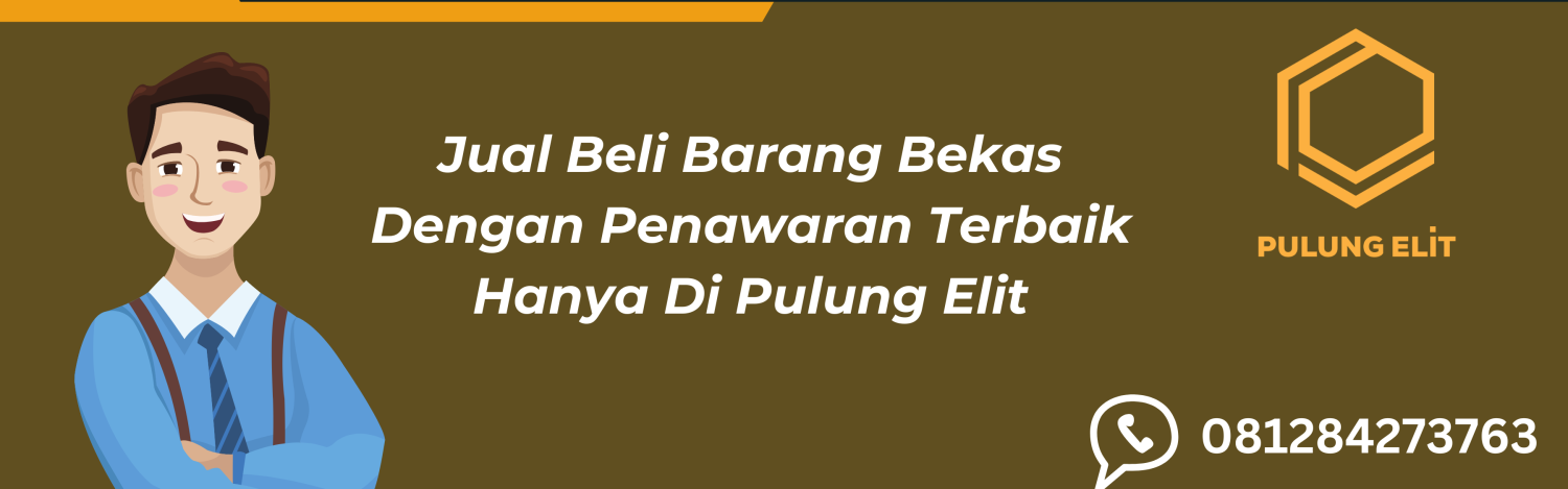 Pulung Elite :  Jual Beli Barang Bekas Ex Restoran, Hotel, Apartemen, Rumahan Dan  Duta Besar